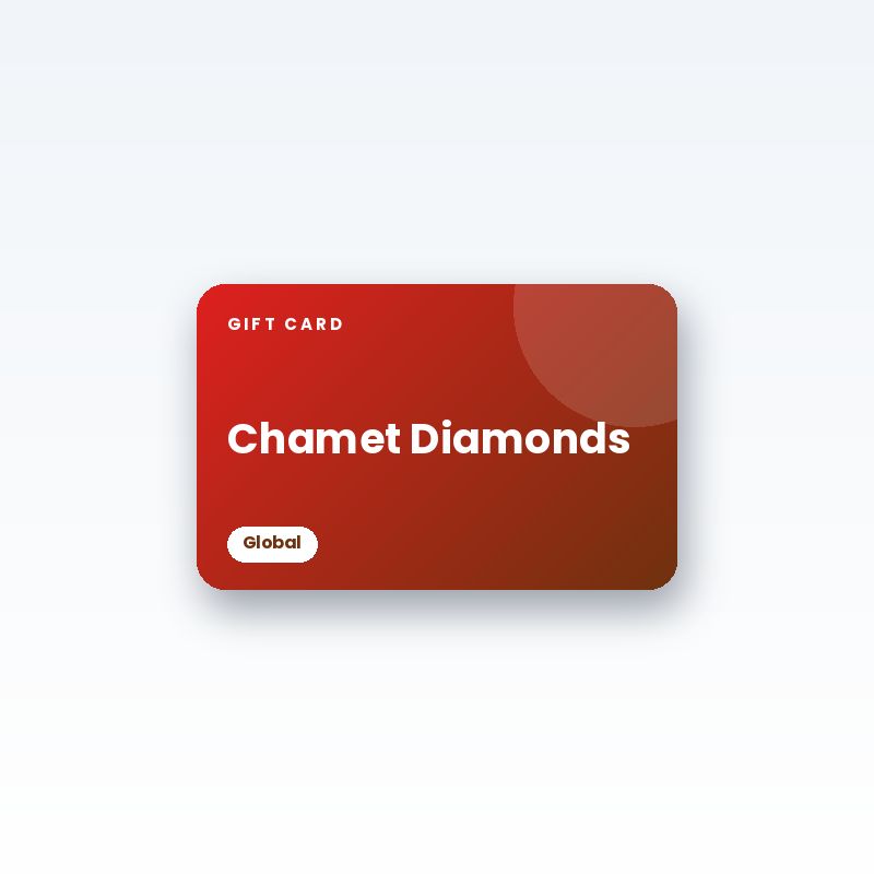 Chamet Diamonds Gift Card (Global) - digital gift card