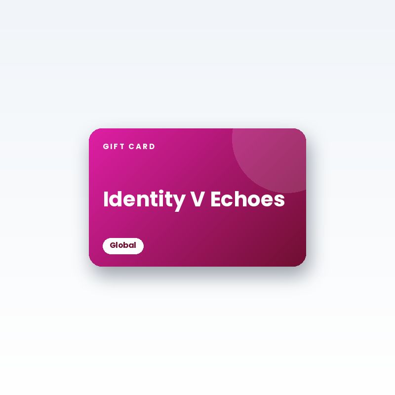 Identity V Echoes Gift Card (Global) - digital gift card