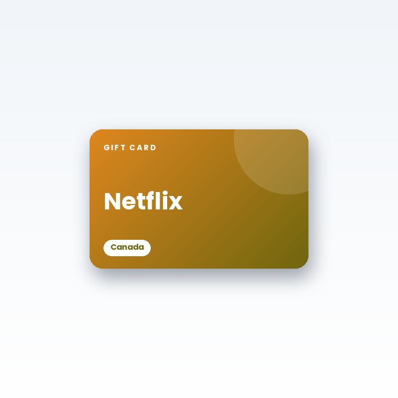 Netflix Gift Card (Canada) - digital gift card