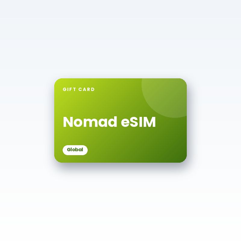 Nomad eSIM Gift Card (Global) - digital gift card